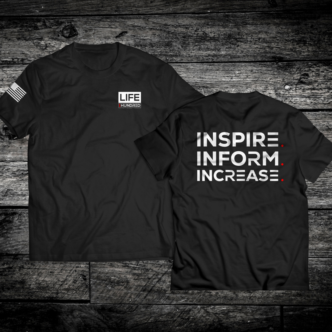 LIFE 1HUNDRED "INSPIRE-INFORM-INCREASE" TEE (PRE-SALE)